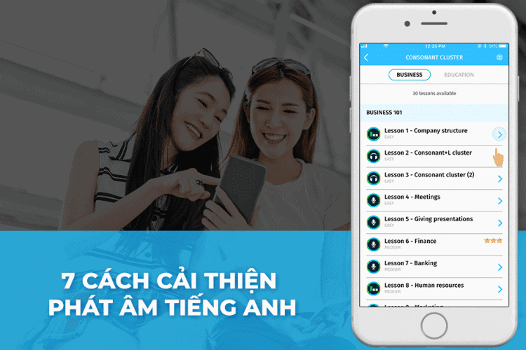 7 cách cải thiện phát âm tiếng Anh