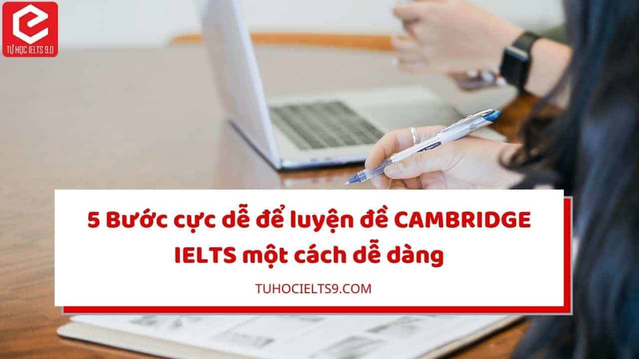 luyện đề cambridge ielts