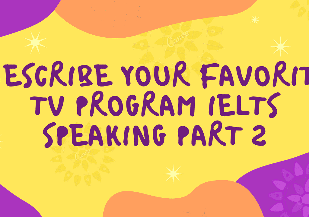 ielts speaking part 2