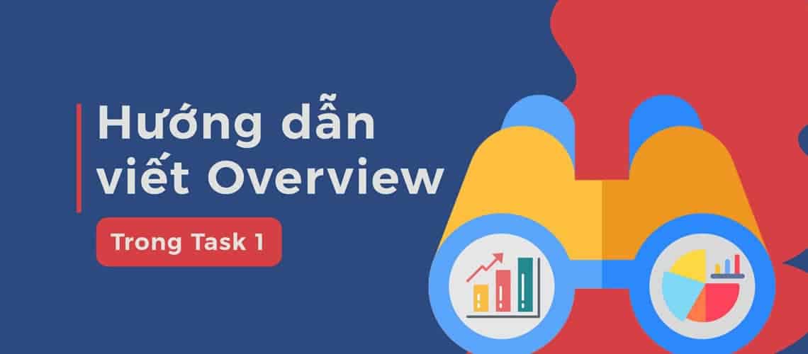 viết overview trong writing task1