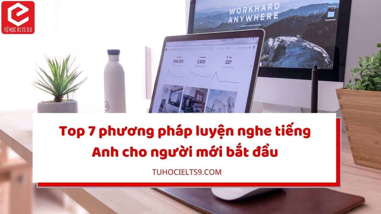 luyen-nghe-tieng-anh-cho-nguoi-moi-bat-dau