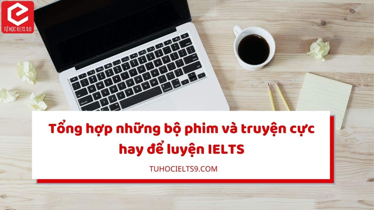 phim-truyen-luyen-ielts