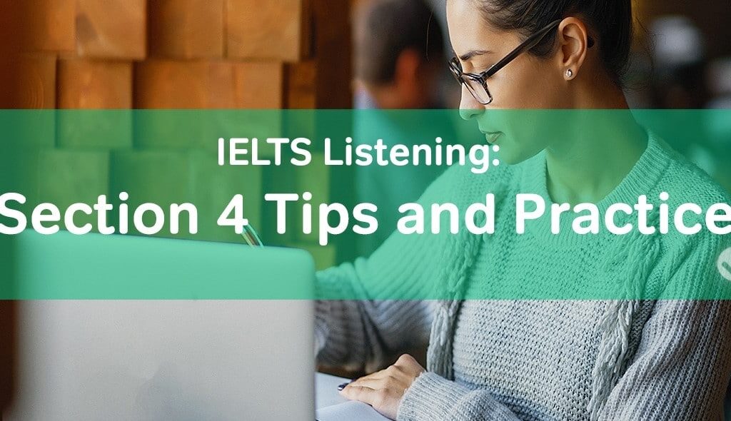 tips for ielts listening section 4