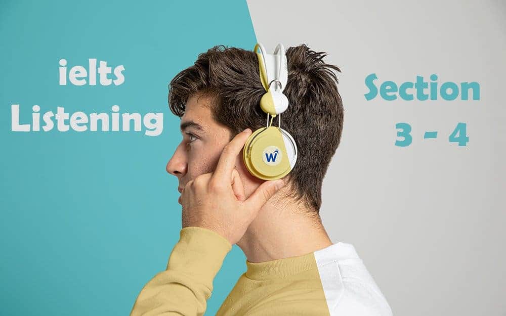 xử lý ielts listening section 3 - 4