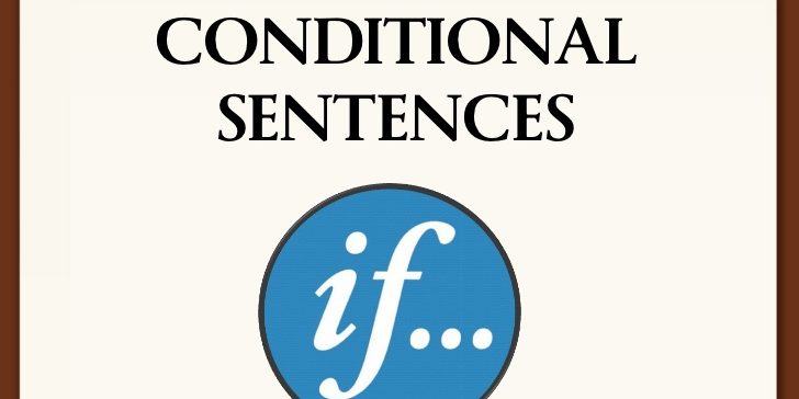 Hướng dẫn sử dụng câu điều kiện và câu ước cho hiệu quả 1 grammar1