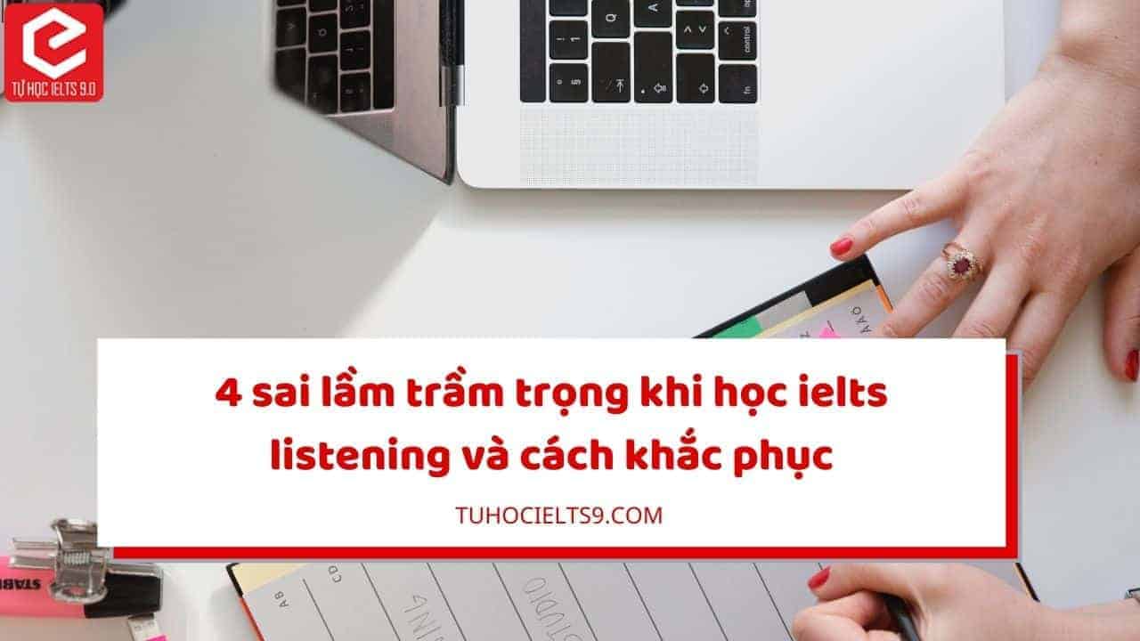 sai-lam-khi-hoc-ielts-listening