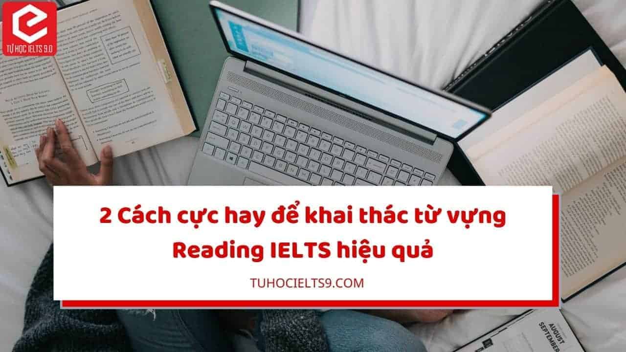 từ vựng ielts reading