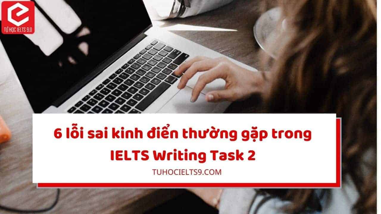 lỗi sai ielts writing task 2