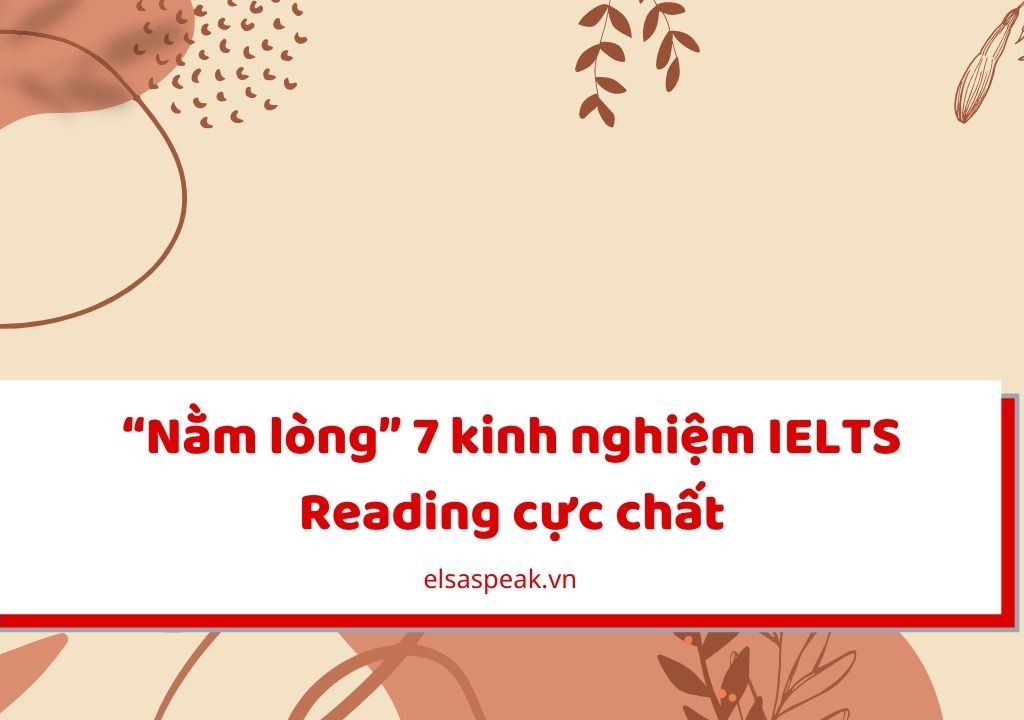 kinh nghiệm IELTS Reading