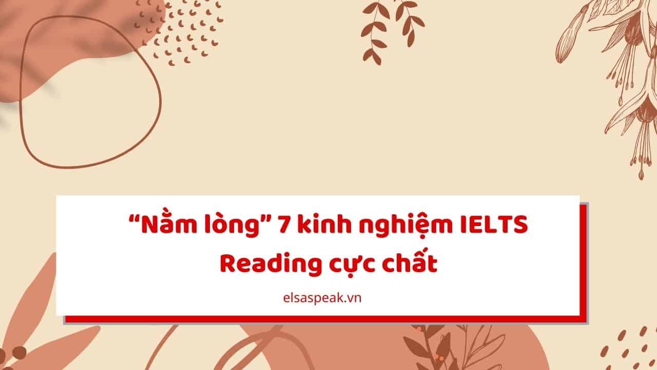 kinh nghiệm IELTS Reading