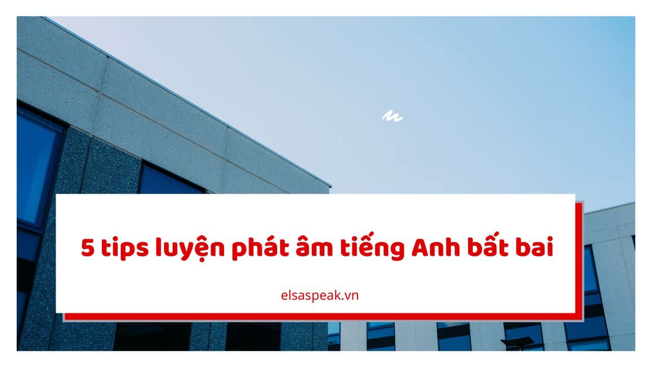 luyện phát âm tiếng Anh
